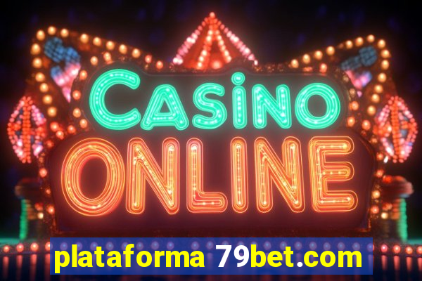 plataforma 79bet.com